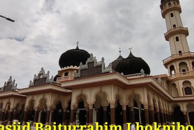 masjid baiturrahim lhoknibong